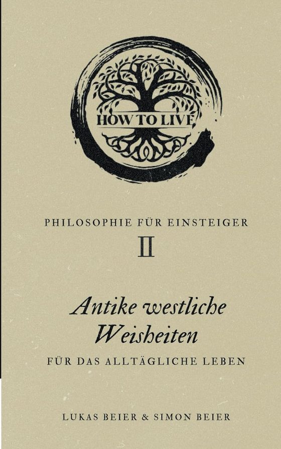 Cover: Philosophie für Einsteiger – Antike westliche Weisheiten von Simon und Lukas Beier