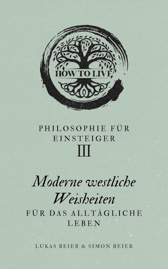 Cover: Philosophie für Einsteiger – Moderne westliche Weisheiten von Simon und Lukas Beier