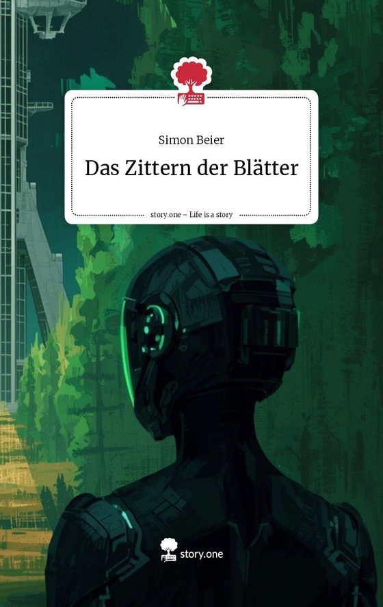 Cover: Das Zittern der Blätter – Near-Future-Thriller von Simon Beier über Wald und Widerstand